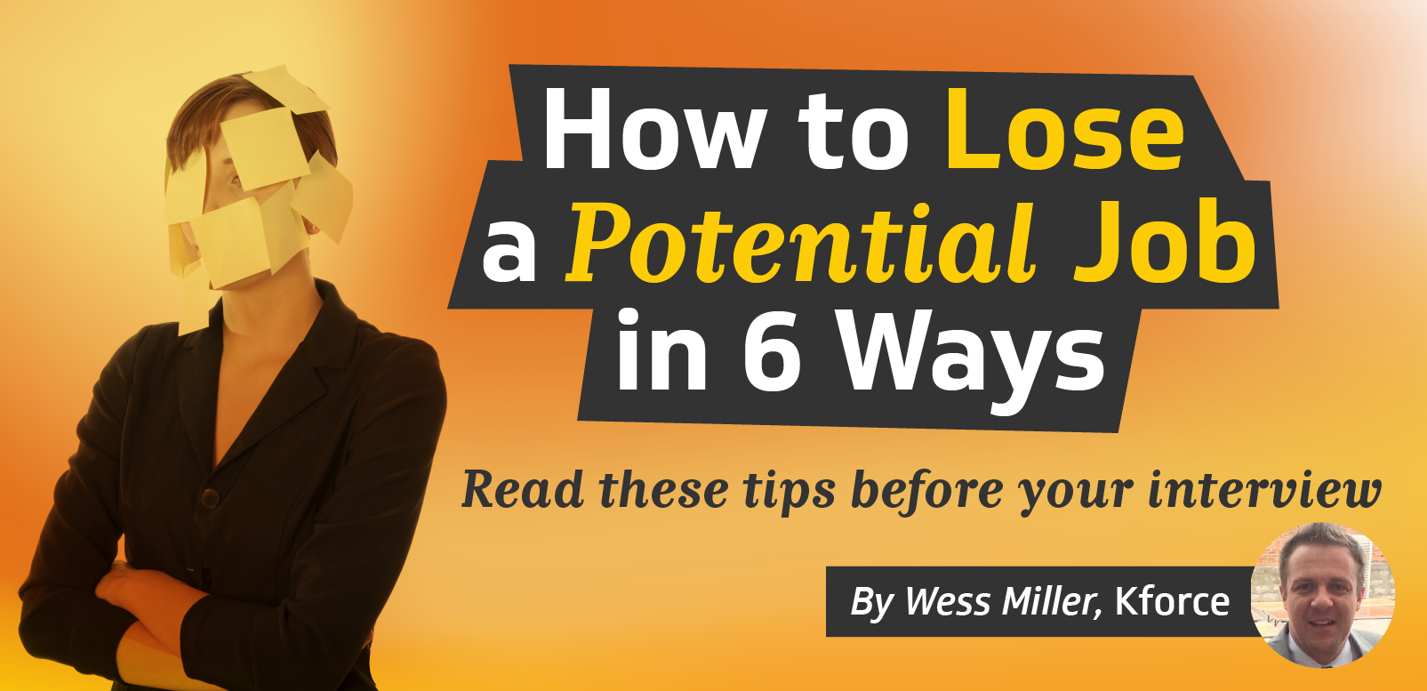 How to lose a potential job in 6 ways