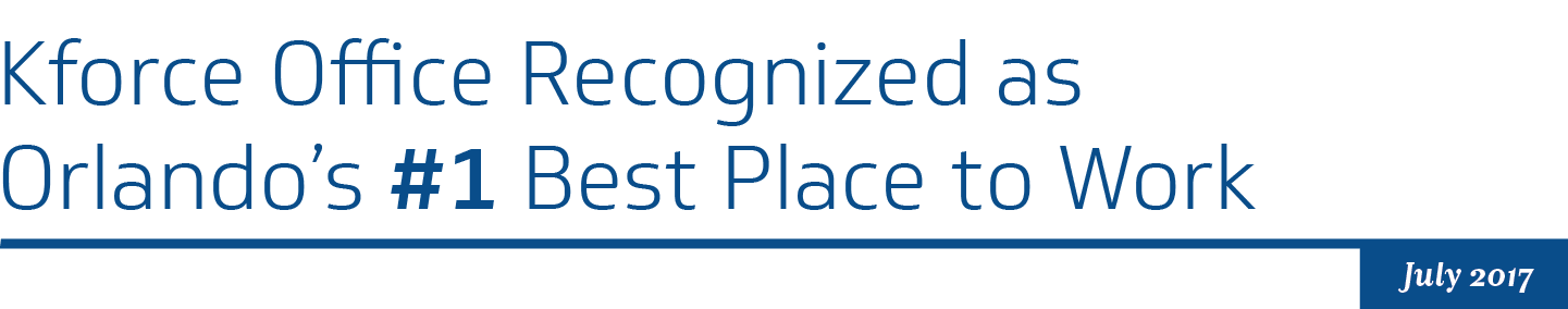 Kforce office recognized as Orlando's #1 best place to work