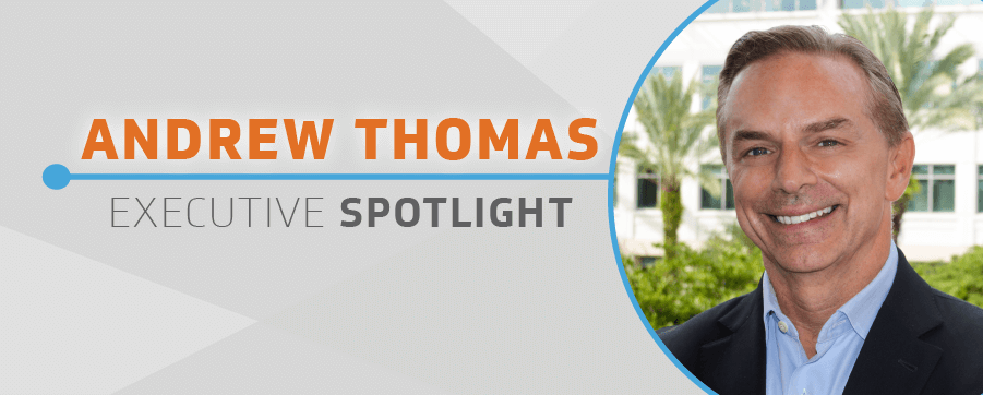 Andrew Thomas Executive Spotlight