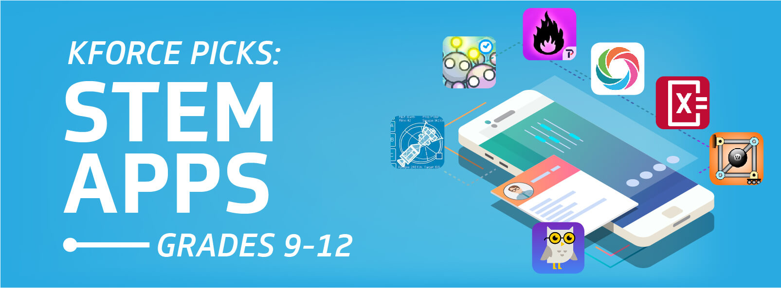 Kforce Picks STEM Apps Grades 9-12