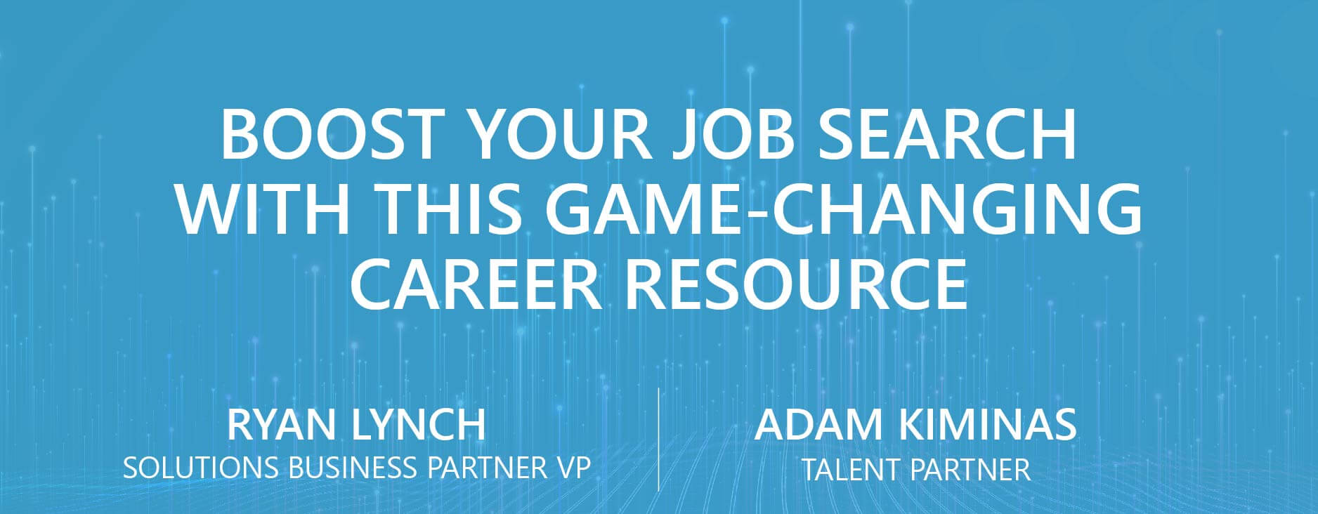 Boost Your Job Search With This Game-Changing Career Resource