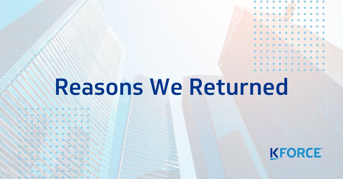 Reasons We Returned to Kforce