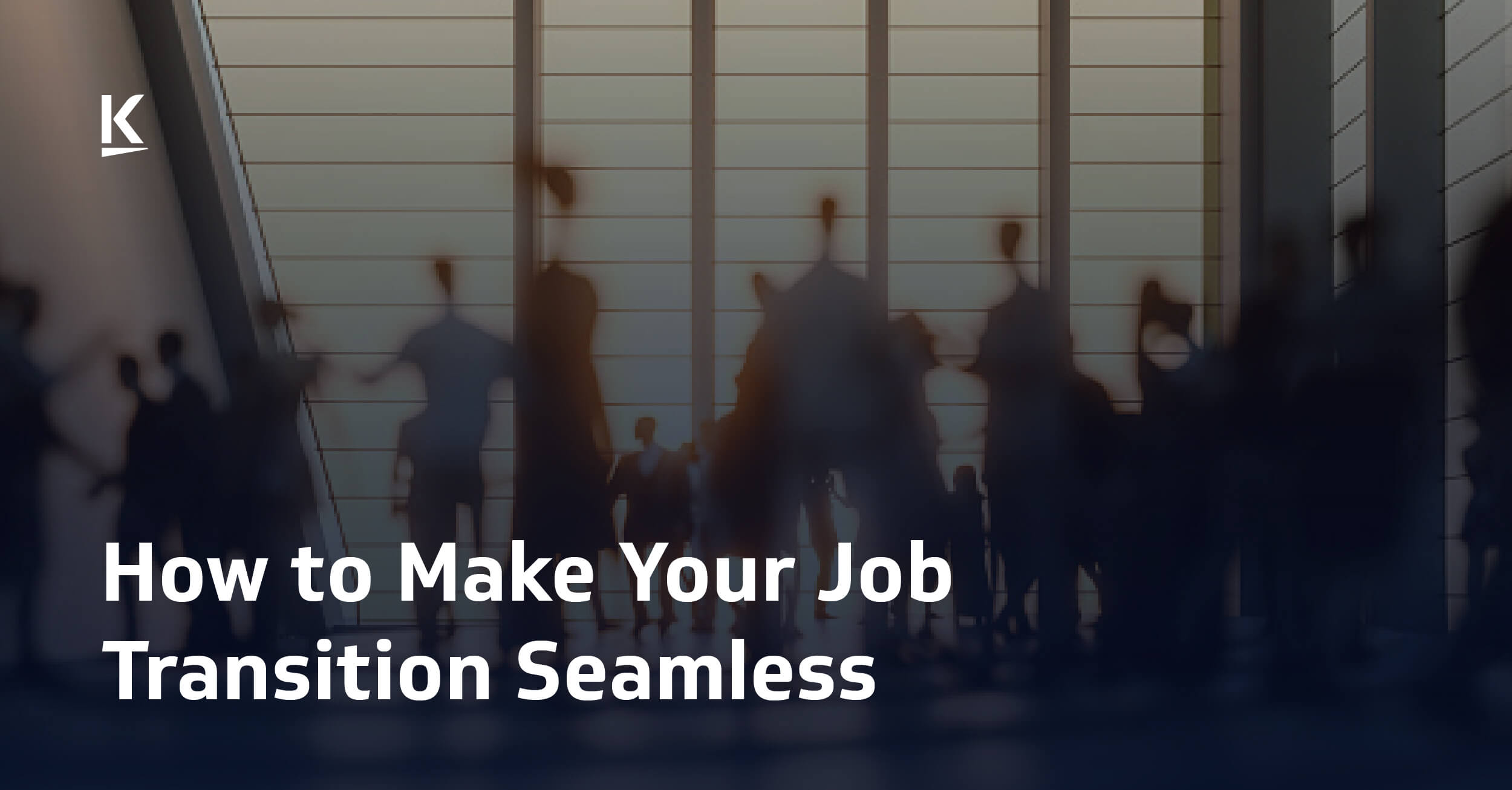 Job Transition Tips Job Transition Tips