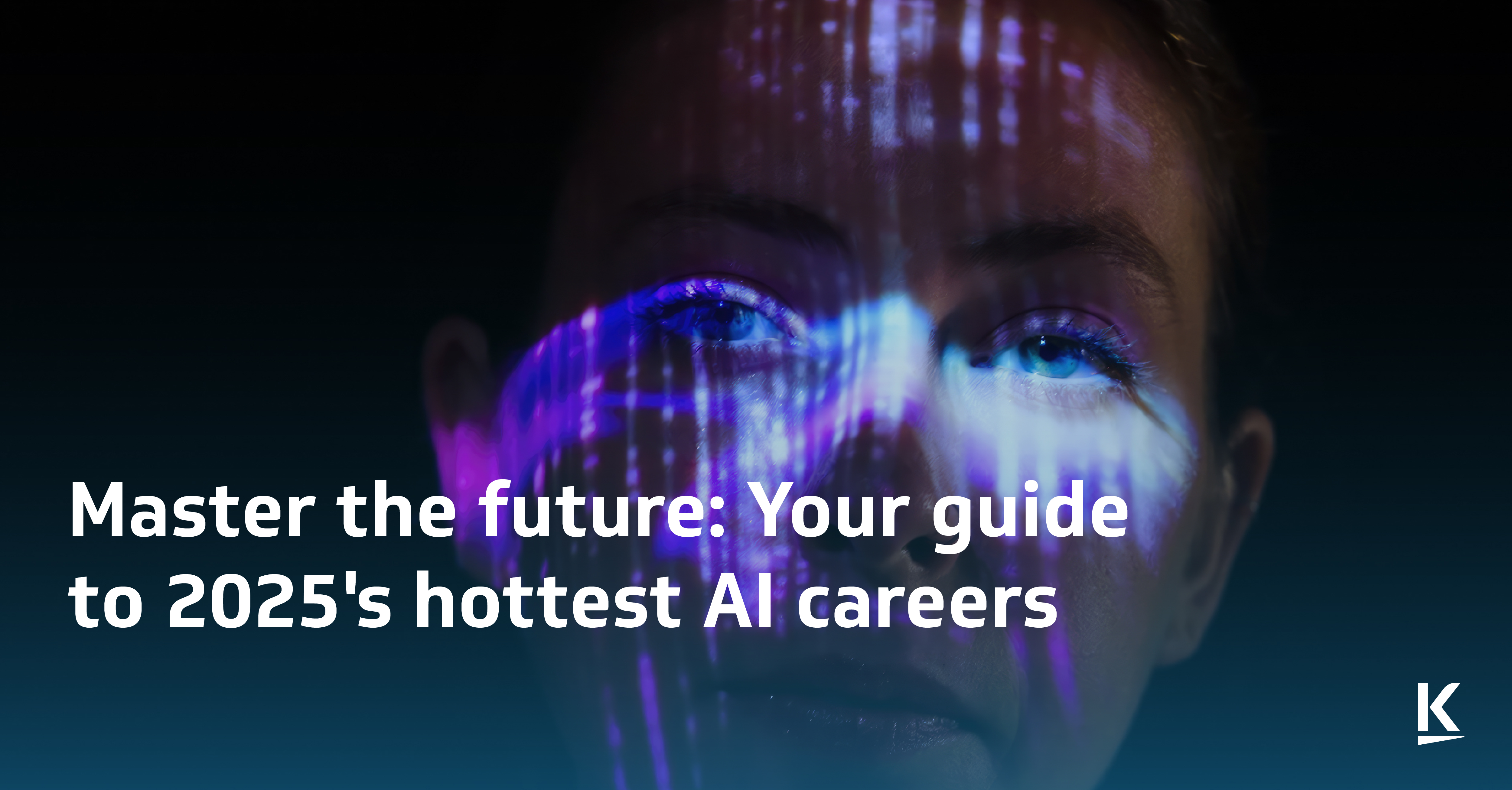 Master the future: Your guide to 2025's hottest AI careers